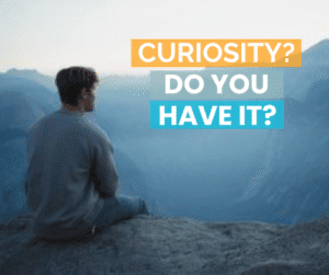 curiosity
